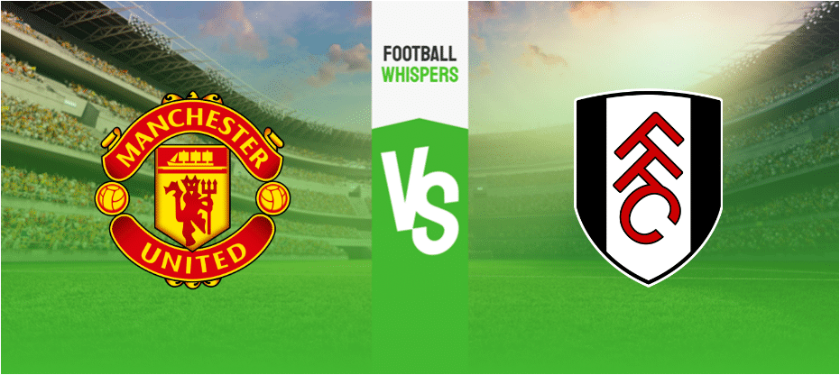 Манчестър Юнайтед – Фулъм прогноза 24.02.2024.