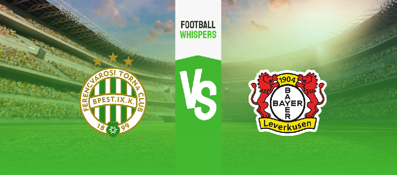 Ferencvaros vs Bayer Leverkusen Prediction, Odds & Betting Tips 16/03/2023