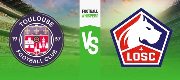 Pronostic Toulouse – Lille : analyse, conseils et cotes (18/03/2023)