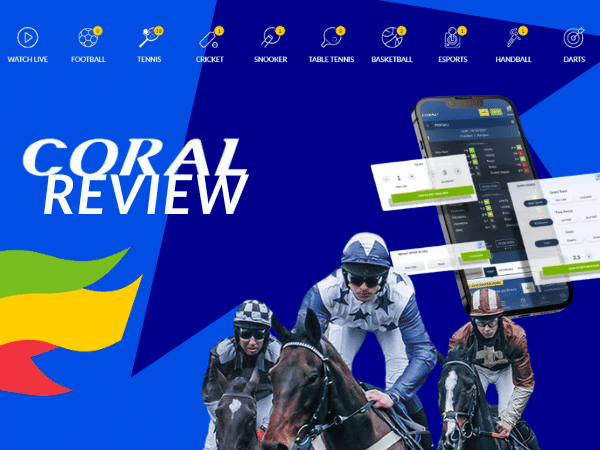 Coral Review 2026: Football betting odds, mobile app, & features