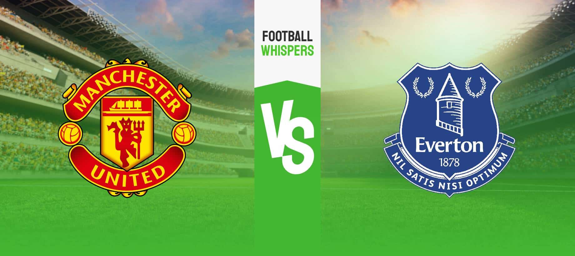 Manchester United – Everton tipp és esélyek 09/03