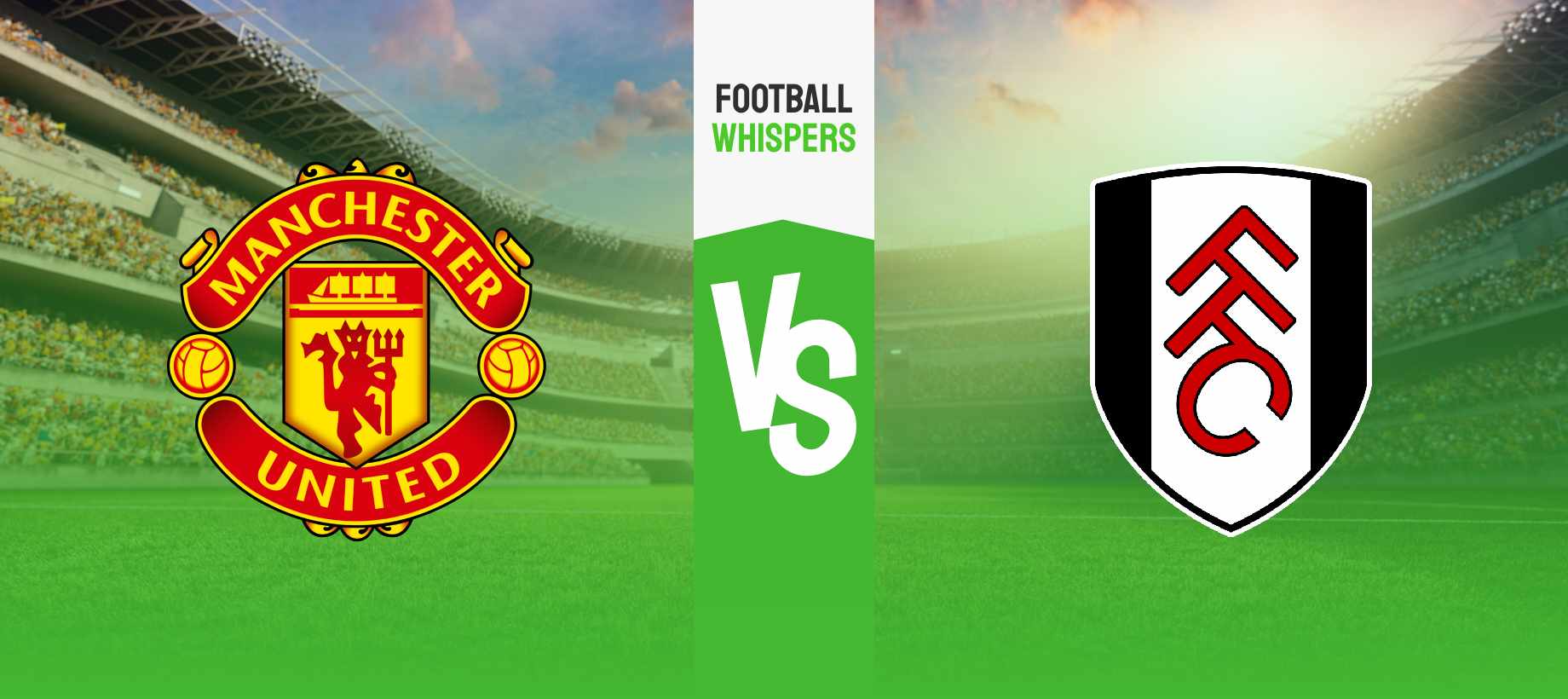 Manchester United – Fulham tipp és esélyek 28/05