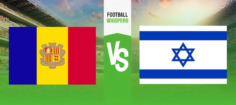 Andorra vs Israel prediction, odds and betting tips 21/11/2023