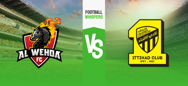 Pronostic Al Wehda – Al Ittihad : analyse, conseils et cotes (28/08/2023)