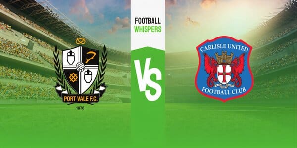 Port Vale vs Carlisle prediction, odds & betting tips 26/08/2023