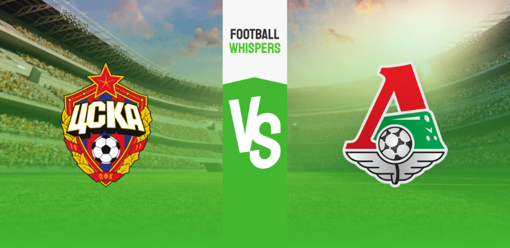 ЦСКА – Локомотив Москва прогноз на матч 5 августа 2023
