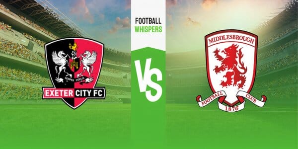Exeter vs Middlesbrough prediction, odds & betting tips 31/10/2023