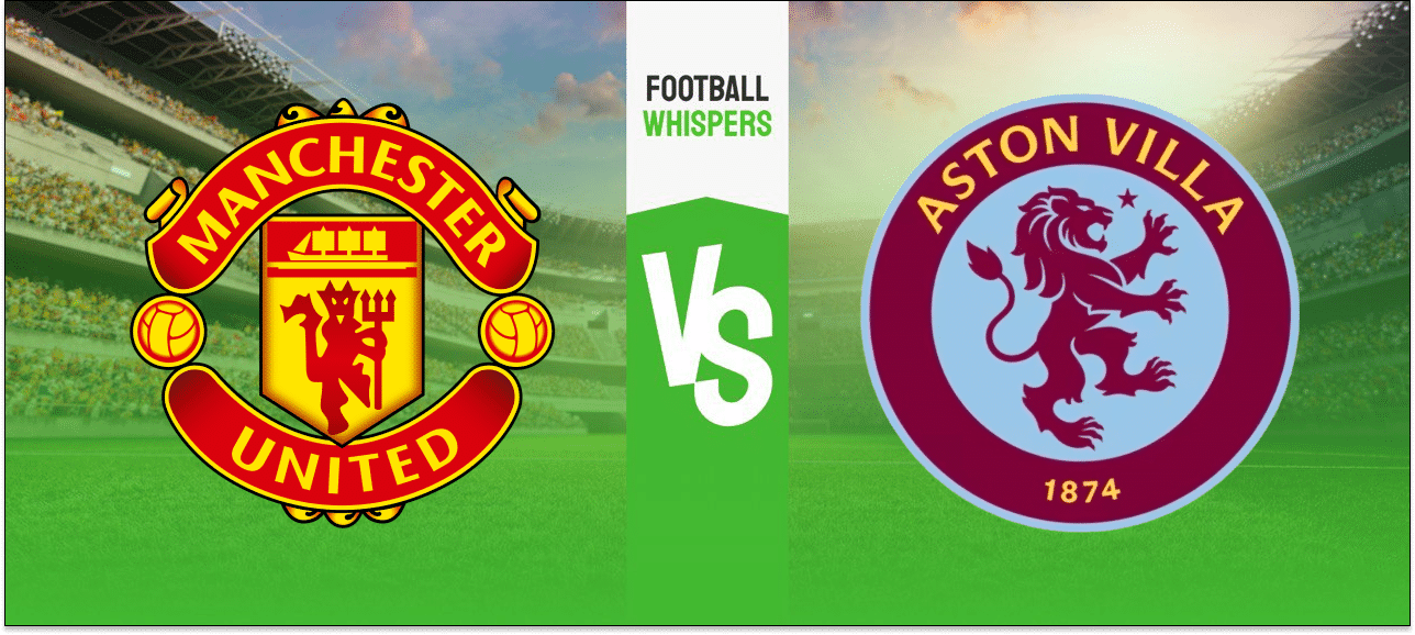 Манчестер Юнайтед – Астон Вилла прогнозы, советы и шансы 26/12/23