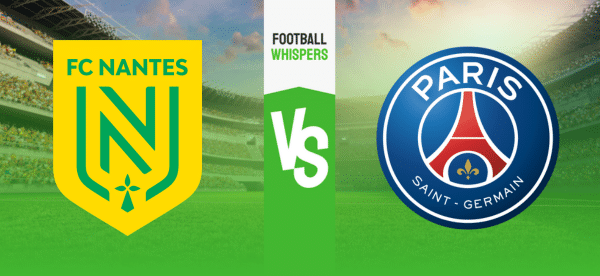 Pronostic Nantes – PSG : analyse, conseils et cotes (17/02/2024)