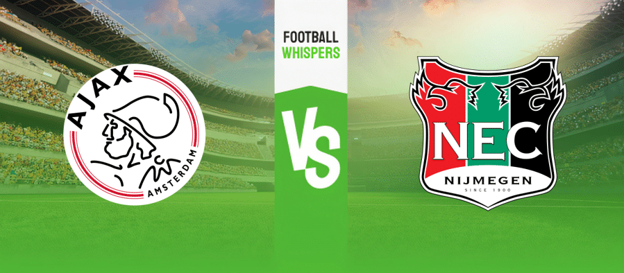 Ajax – NEC Nijmegen Wedtips & Voorspellingen (18/02/2024)
