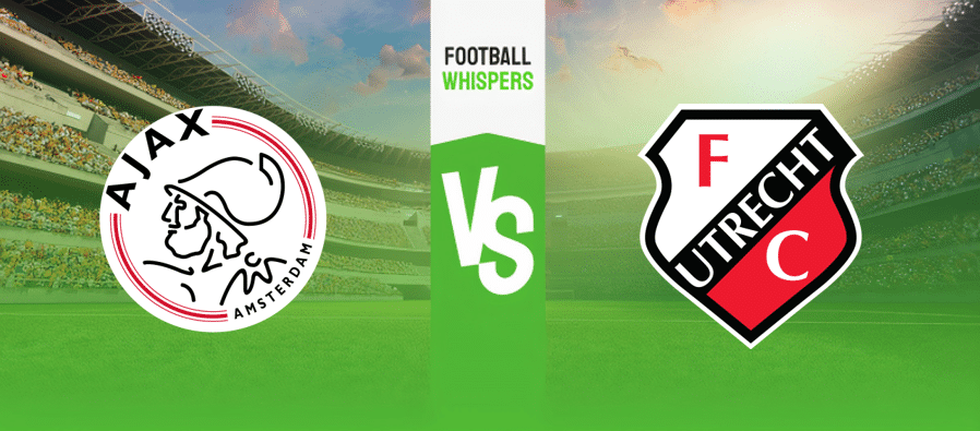 Ajax – FC Utrecht Wedtips & Voorspellingen (03/03/2024)