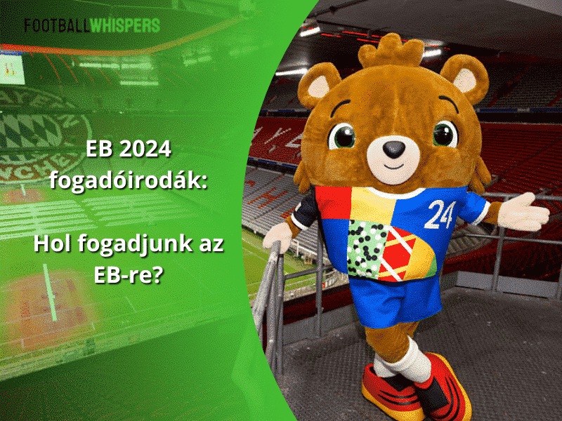 EB 2024 fogadóirodák: Hol fogadjunk az EB-re?