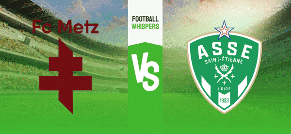 Pronostic Metz – Saint Étienne : analyse, conseils et cotes (02/06/2024)