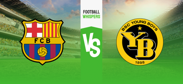 Pronostic Barcelone – Young Boys : analyse, conseils et cotes (01/10/2024)