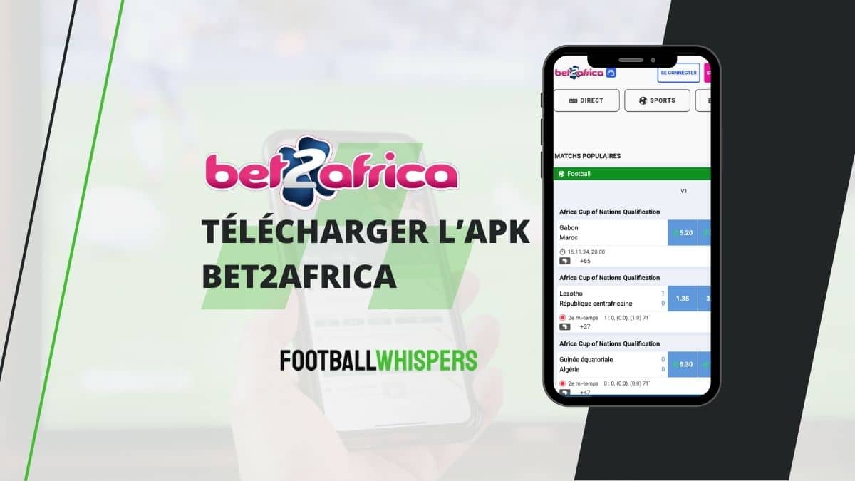 APK Bet2africa : télécharger l’application gratuitement sur iOS et Android en 2026