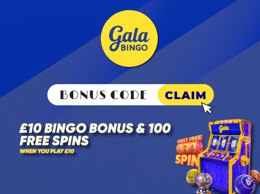 Gala Bingo Free Spins UK: Get £10 Bingo Bonus & 100 Free Spins