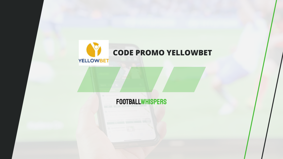 Code Promo Yellowbet : jusqu’à 1 000 000 GNF de bonus à l’inscription