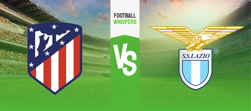 Atletico Madrid vs Lazio prediction