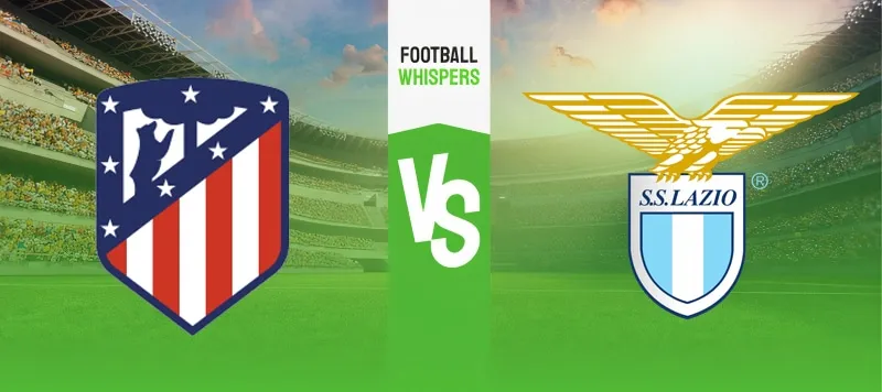 Atletico Madrid vs Lazio prediction