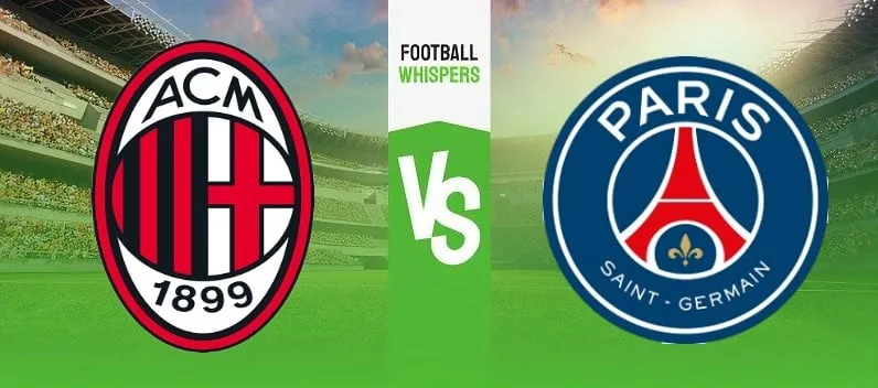 AC Milan vs PSG