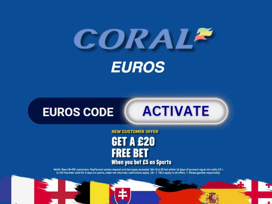 Euro 2024: Coral Exclusive Offers for Free Bets, Bonuses