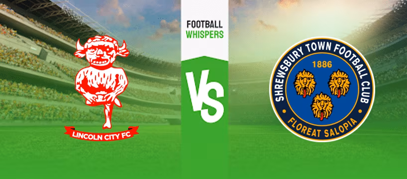 Lincoln City vs Shrewsbury Prediction