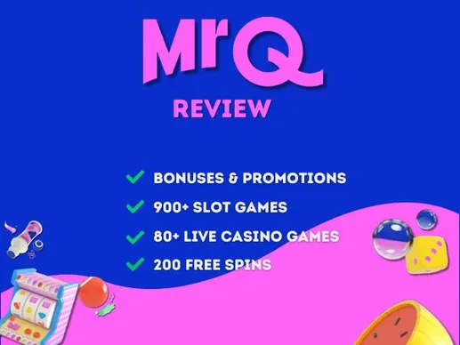 MrQ Reviews 2026 | Slots, live casino, mobile app, and free spins bonuses
