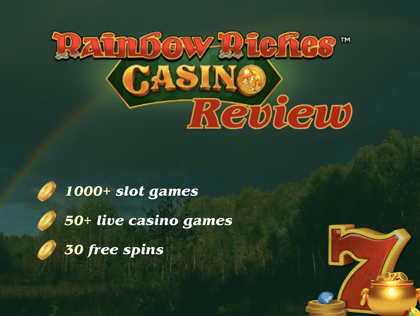 Rainbow Riches Casino Review 2026  | Bonuses, Games & Safety