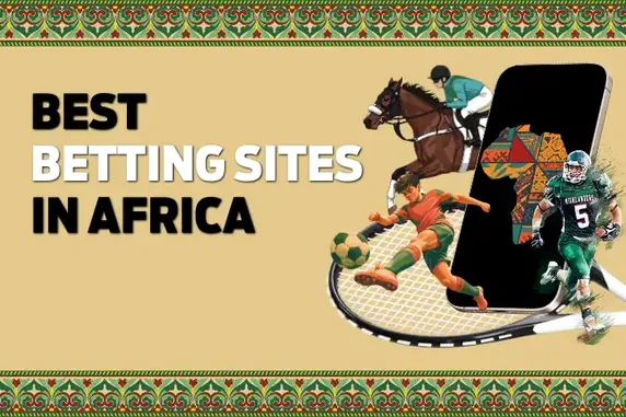 Best Betting Sites in Africa: 15 Top Bookmakers in September 2026