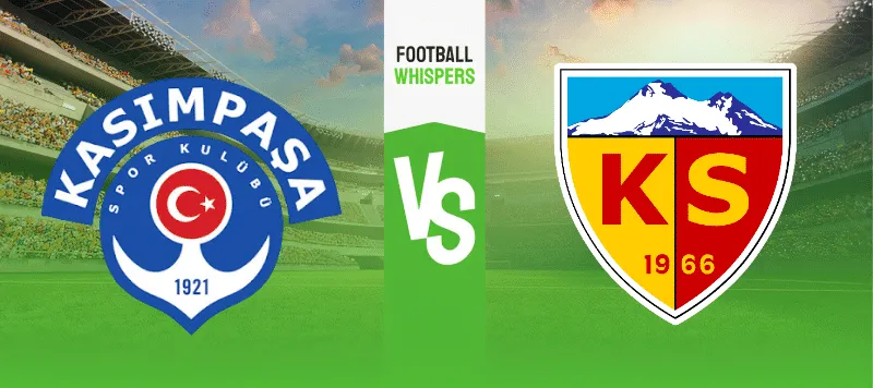 Kasimpasa vs Kayserispor prediction 