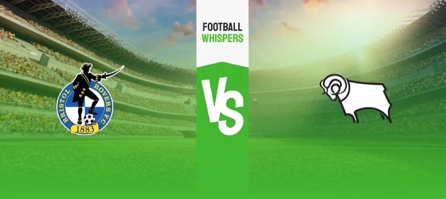 Bristol Rovers vs Derby Prediction