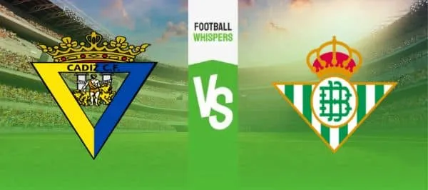 Cadiz vs Real Betis prediction
