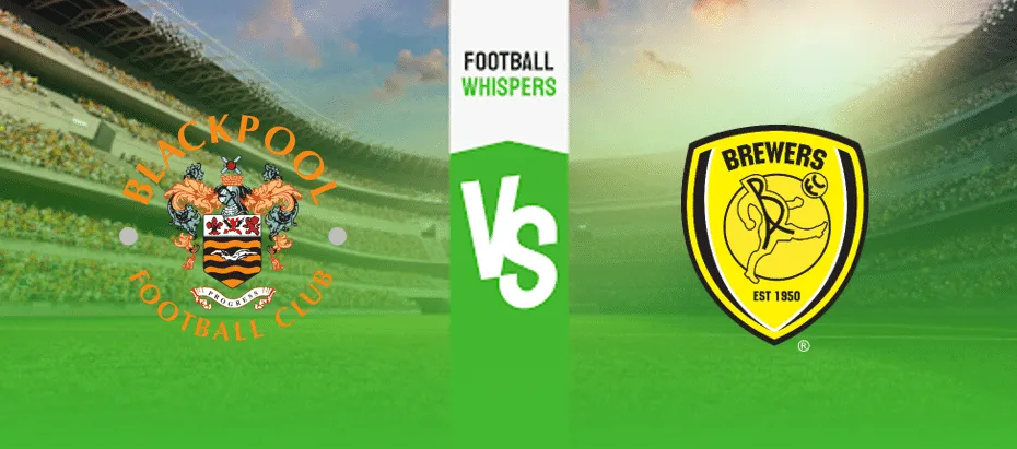 Blackpool vs Burton Albion Prediction