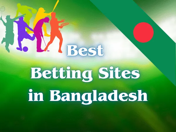 Best Betting Sites in Bangladesh in 2026