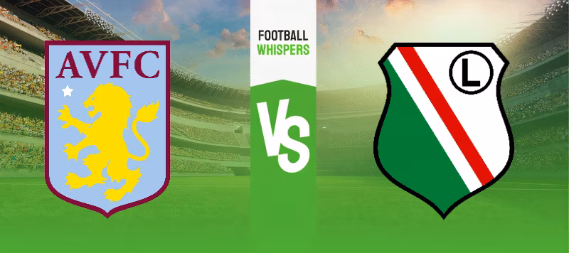 Aston Villa vs Legia prediction 