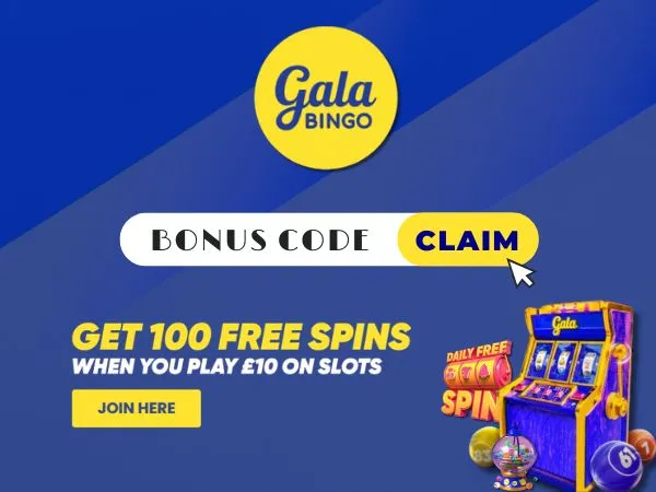 Gala Bingo Free Spins UK: Get 100 Free Spins when you spend &pound;10