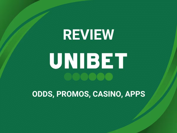 Unibet football betting review | Features, odds, markets, app & tips in 2026