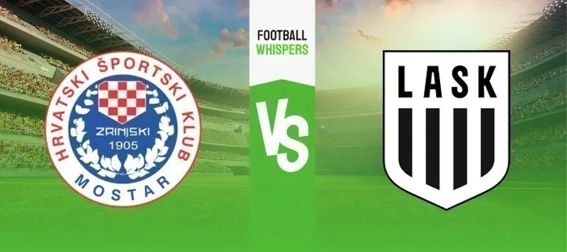 Zrinjski Mostar vs LASK Linz prediction