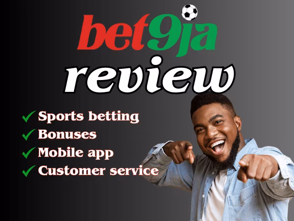 Promotional image for a Bet9ja review featuring a smiling man pointing at the viewer. The text highlights key features like sports betting, bonuses, a mobile app, and customer service.
