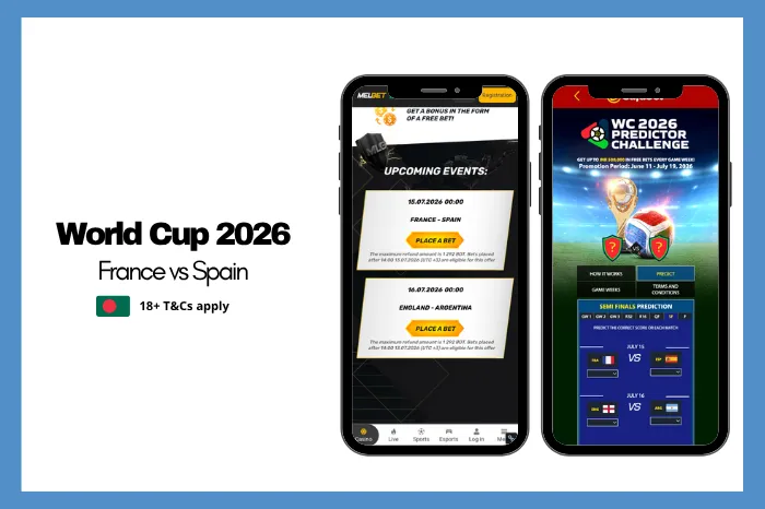France vs Spain Betting Promotions and Predictions World Cup 2026: Bangladeshi Odds