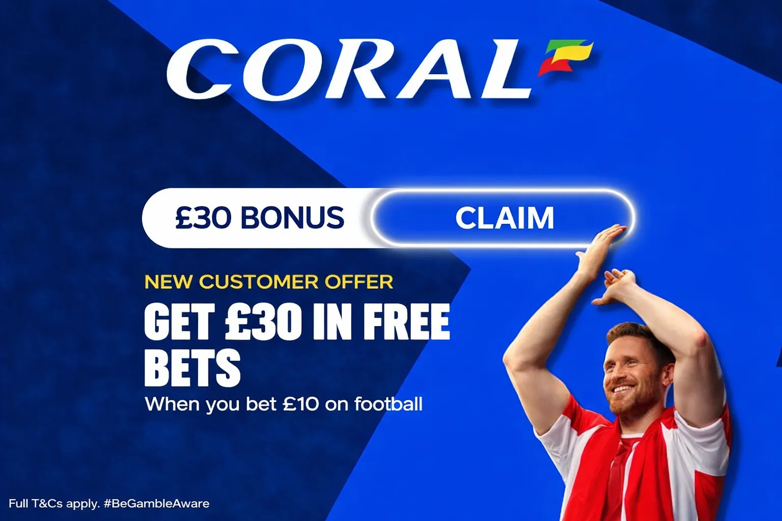 Coral welcome offer (April 2026): Sign up to get &pound;30 free bets