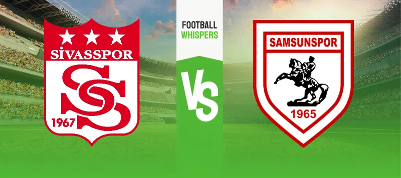 Sivasspor vs Samsunspor prediction