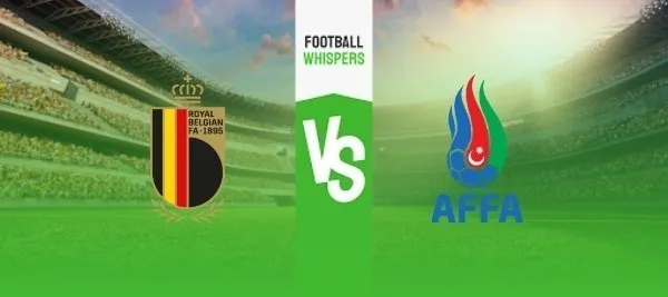 Belgium vs Azerbaijan prediction