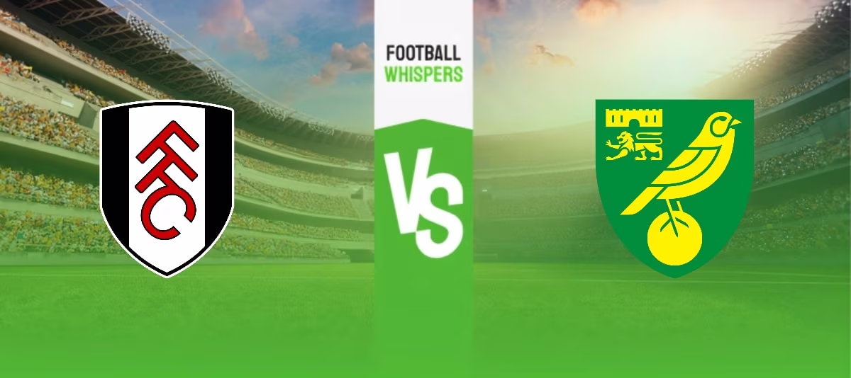 Fulham vs Norwich Prediction